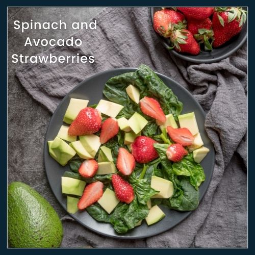 Spinach and Avocado Strawberries