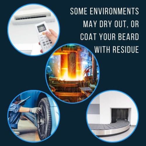 collage: air conditioning unit, furnace, mechanic, airport baggage handler. text overlay reads some environments may dry out or coat your beard