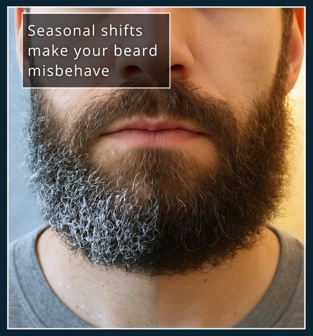 Beard exposed to hot and cold weather showing dry or sweaty appearance